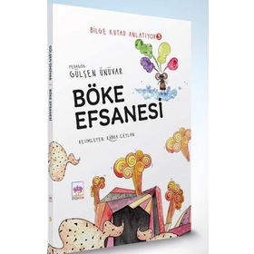 Böke Efsanesi - Bilge Kutad Anlatıyor - 3 Ciltli - Gülşen Ünüvar