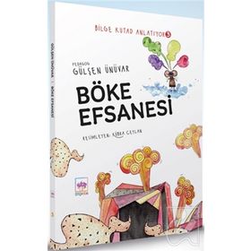 Böke Efsanesi - Bilge Kutad Anlatıyor - 3 Ciltli - Gülşen Ünüvar
