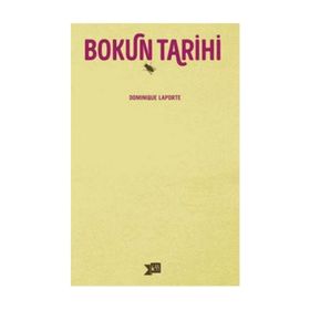 Bokun Tarihi - Dominique Laporte