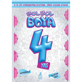 Bol Bol Boya 4 Yaş - Boyama Kitabı
