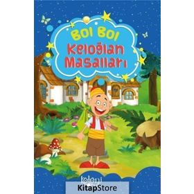 Bol Bol - Keloğlan Masalları - Fatıma Gülbahar Karaca