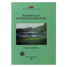 Bolaman Çayı Havzası’nın Coğrafyası - h mustafa ozdemir