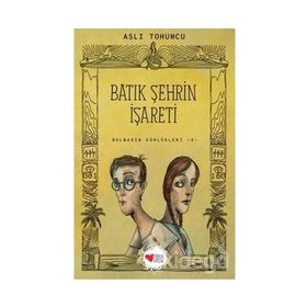 Bolbadim Günlükleri 2 Batık Şehrin İşareti A Tohumcu Günışığı Yayınları