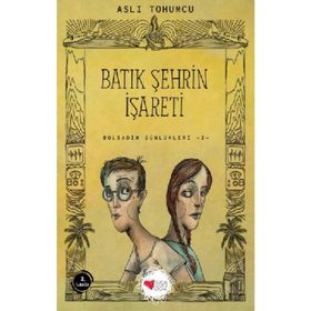 Bolbadim Günlükleri 2 Batık Şehrin İşareti A Tohumcu Günışığı Yayınları