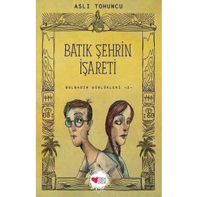 Bolbadim Günlükleri 2 Batık Şehrin İşareti A Tohumcu Günışığı Yayınları