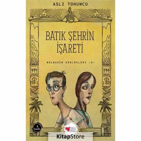 Bolbadim Günlükleri 2 Batık Şehrin İşareti A Tohumcu Günışığı Yayınları