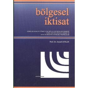 Bölgesel İktisat - Zeynel Dinler