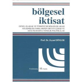 Bölgesel İktisat - Zeynel Dinler