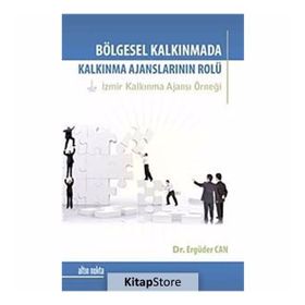 Bölgesel Kalkınmada Kalkınma Ajanslarının Rolü-Ergüder Can