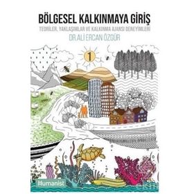 Bölgesel Kalkınmaya Giriş - Ali Ercan Özgür