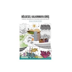 Bölgesel Kalkınmaya Giriş - Ali Ercan Özgür