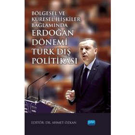 Bölgesel ve Küresel İlişkiler Bağlamında Nobel Akademik Yayıncılık