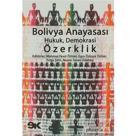 BOLIVYA ANAYASASI HUKUK, DEMOKRASI, ÖZERKLIK - KOLEKTIF