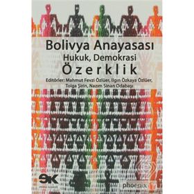 BOLIVYA ANAYASASI HUKUK, DEMOKRASI, ÖZERKLIK - KOLEKTIF