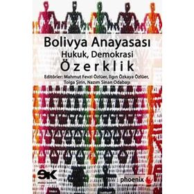 BOLIVYA ANAYASASI HUKUK, DEMOKRASI, ÖZERKLIK - KOLEKTIF