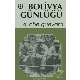 BOLIVYA GÜNLÜĞÜ - ERNESTO CHE GUEVARA