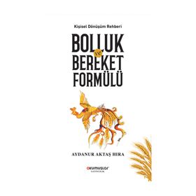 Bolluk Ve Bereket Formülü - Aydanur Aktaş Hıra
