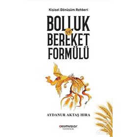 Bolluk Ve Bereket Formülü - Aydanur Aktaş Hıra