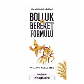 Bolluk Ve Bereket Formülü - Aydanur Aktaş Hıra