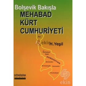BOLŞEVİK BAKIŞLA MEHABAD KÜRT CUMHURIYETI - H. YEŞİL