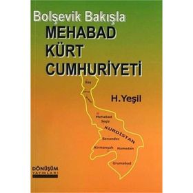 BOLŞEVİK BAKIŞLA MEHABAD KÜRT CUMHURIYETI - H. YEŞİL