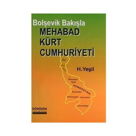 BOLŞEVİK BAKIŞLA MEHABAD KÜRT CUMHURIYETI - H. YEŞİL