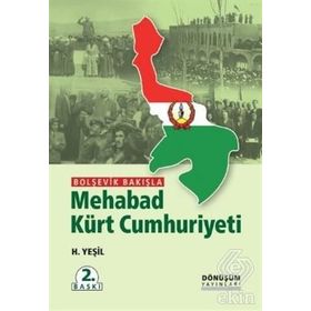 BOLŞEVİK BAKIŞLA MEHABAD KÜRT CUMHURIYETI - H. YEŞİL
