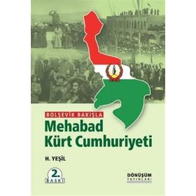 BOLŞEVİK BAKIŞLA MEHABAD KÜRT CUMHURIYETI - H. YEŞİL