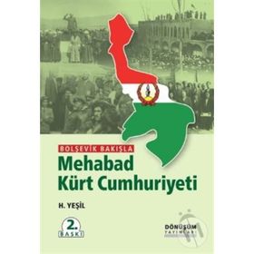 BOLŞEVİK BAKIŞLA MEHABAD KÜRT CUMHURIYETI - H. YEŞİL