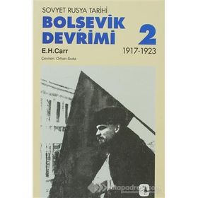 BOLŞEVİK DEVRIMI 2 - SOVYET RUSYA TARIHI 1917-1923 - EDWARD HALLETT CARR