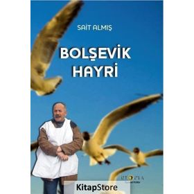 Bolşevik Hayri / Sait Almış