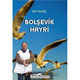 Bolşevik Hayri / Sait Almış