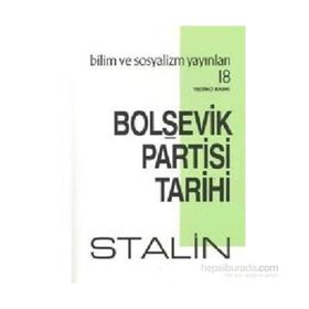 Bolşevik Partisi Tarihi - Josef Vissaryonoviç Çugaşvili Stalin