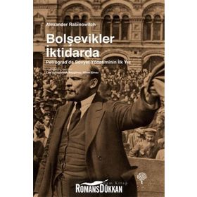 Bolşevikler İktidarda - Alexander Rabinowitch