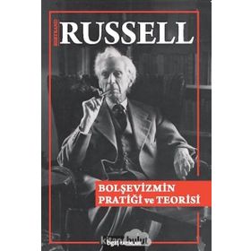 Bolşevizmin Pratiği ve Teorisi - Bertrand Russell