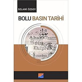 Bolu Basın Tarihi - Siyasal Kitabevi
