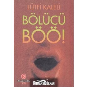 BÖLÜCÜ BÖÖ! - LÜTFI KALELI