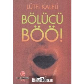 BÖLÜCÜ BÖÖ! - LÜTFI KALELI