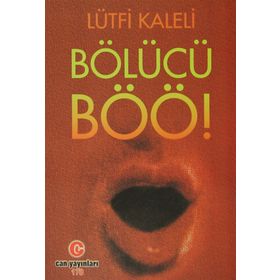 BÖLÜCÜ BÖÖ! - LÜTFI KALELI