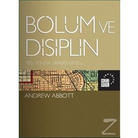 Bölüm ve Disiplin - Andrew Abbott