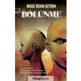 BÖLÜNME - MÜGE SERIN ÖZTÜRK