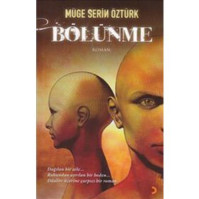 BÖLÜNME - MÜGE SERIN ÖZTÜRK
