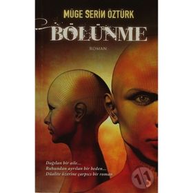 BÖLÜNME - MÜGE SERIN ÖZTÜRK