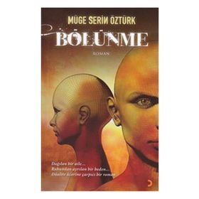 BÖLÜNME - MÜGE SERIN ÖZTÜRK