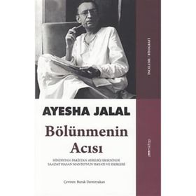 Bölünmenin Acısı - Ayesha Jalal