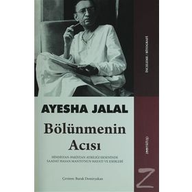 Bölünmenin Acısı - Ayesha Jalal