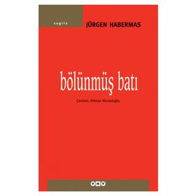 Bölünmüş Batı - Jürgen Habermas