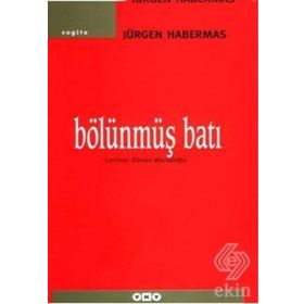 Bölünmüş Batı - Jürgen Habermas