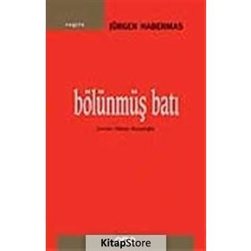 Bölünmüş Batı - Jürgen Habermas