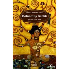 BÖLÜNMÜŞ BENLIK - R. D. LAING (RICHARD DAVID LAING)